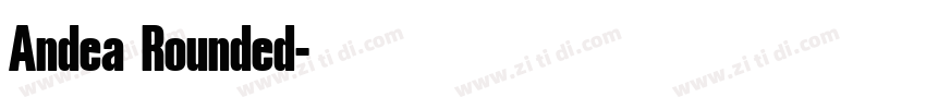 Andea Rounded字体转换
